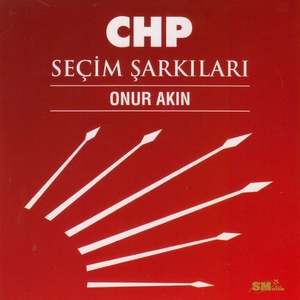 CHP Seçim Şarkıları