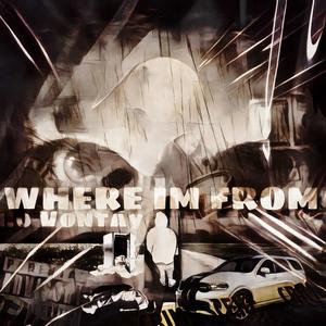 Where Im From (Explicit)