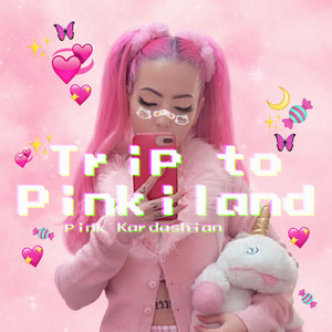 Trip To Pinkiland (Explicit)