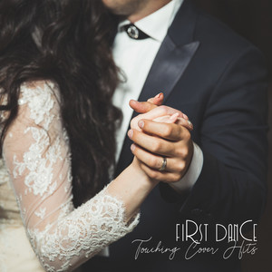 First Dance: Touching Cover Hits, Wedding Ceremony