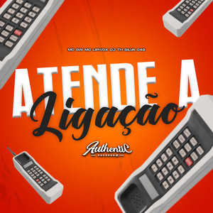 Atende a Ligação (Explicit)