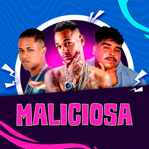 Maliciosa (Explicit)