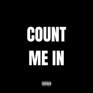 Count Me In (Explicit)