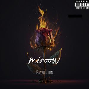 Miroow (Explicit)