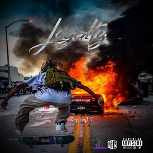 Loyalty (Explicit)