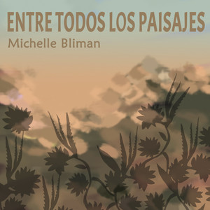 Entre Todos los Paisajes