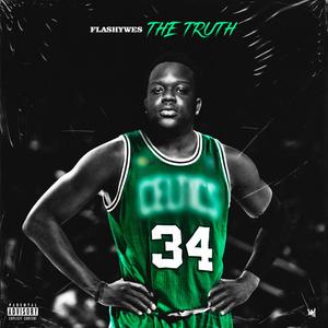 The Truth (Explicit)