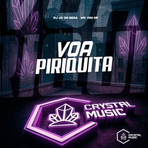 Voa Piriquita (Explicit)