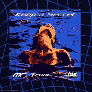 Keep a Secret (feat. BoxHeaD Da Booze Sipper & YoungG) (Single) (Explicit)