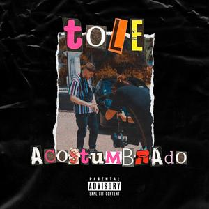 Acostumbrado (Explicit)