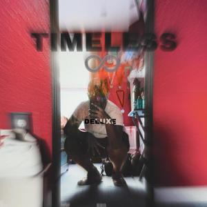 Timeless: Deluxe (Explicit)