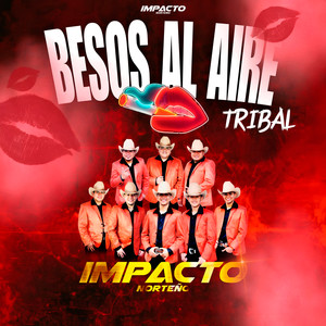 Besos al Aire (Tribal)