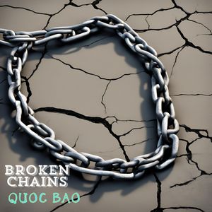 Broken Chains (Explicit)