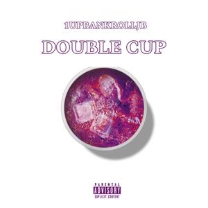 Double Cup (Explicit)