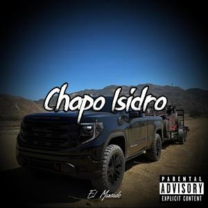 Chapo Isidro (Explicit)