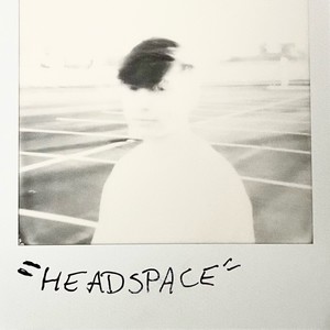 HEADSPACE (Explicit)