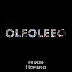 Oleoleeo (feat. Miror) [Explicit]