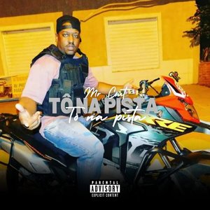 Tô Na Pista (Explicit)