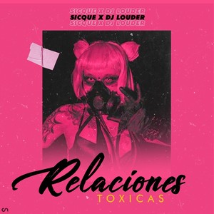 Relaciones Tóxicas (Explicit)