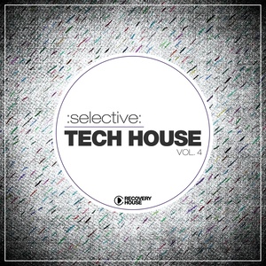 Selective: Tech House, Vol. 4