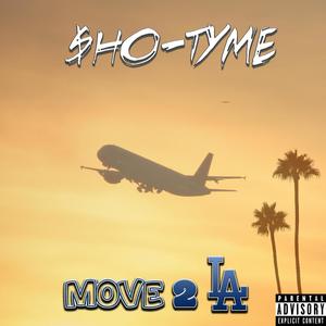 Move 2 LA (Explicit)