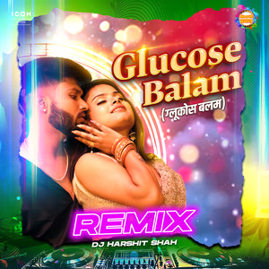 Glucose Balam (Remix)