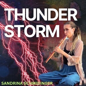 Thunderstorm with Shamanic Flute