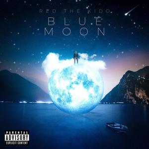 Blue Moon (Explicit)