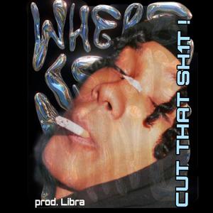 Cut Th4t Sh1t (feat. Redsky16) (Explicit)