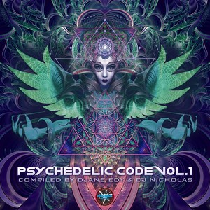 Psychedelic Code, Vol. 1 (Compiled by Djane Edy & DJ Nicholas)