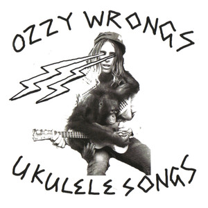 Ozzy Wrongs Ukulele Songs