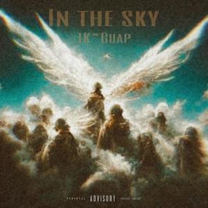 IN THE SKY (feat. 1K*GUAP) (Explicit)