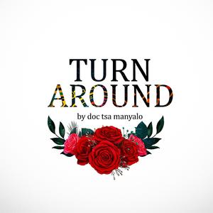 TURN AROUND