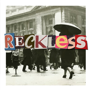 Reckless