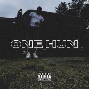 One Hun (Explicit)