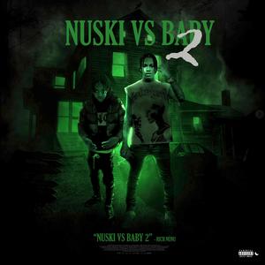 NUSKI VS BABY2 (Deluxe) [Explicit]