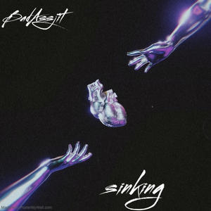 sinking (feat. my dad) [Explicit]