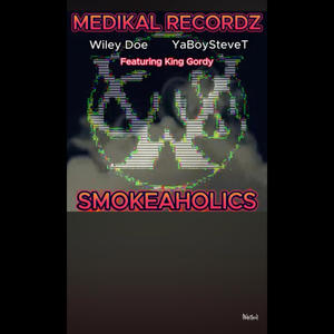 SMOKEAHOLICS (feat. King Gordy) [Explicit]