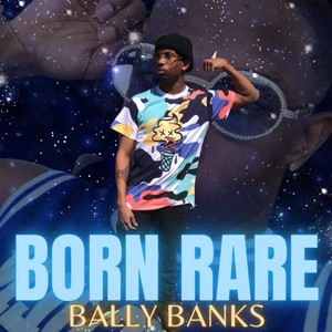 Born Rare (Explicit)