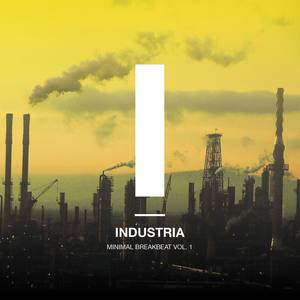 Industria: Minimal Breakbeat, Vol. 1