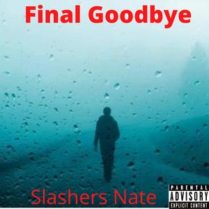 Final Goodbye (Explicit)