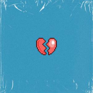 HEARTBREAK (Explicit)