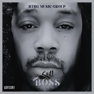 Still Boss (Explicit)