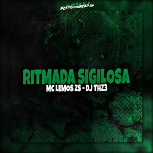 Ritmada Sigilosa (Explicit)