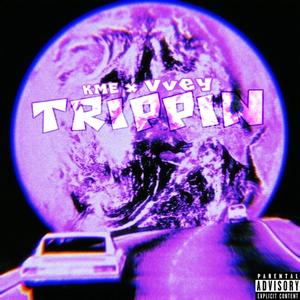 Trippin (feat. Vvey) [Explicit]