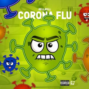 Corona Flu (Explicit)