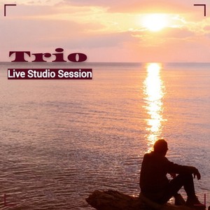 Trio (Live Studio Session)