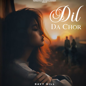 Dil Da Chor