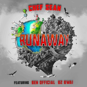 Runaway (feat. Ben Official & Bz Bwai) [Explicit]