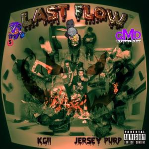 Last Flow (feat. Kgiii) [Explicit]